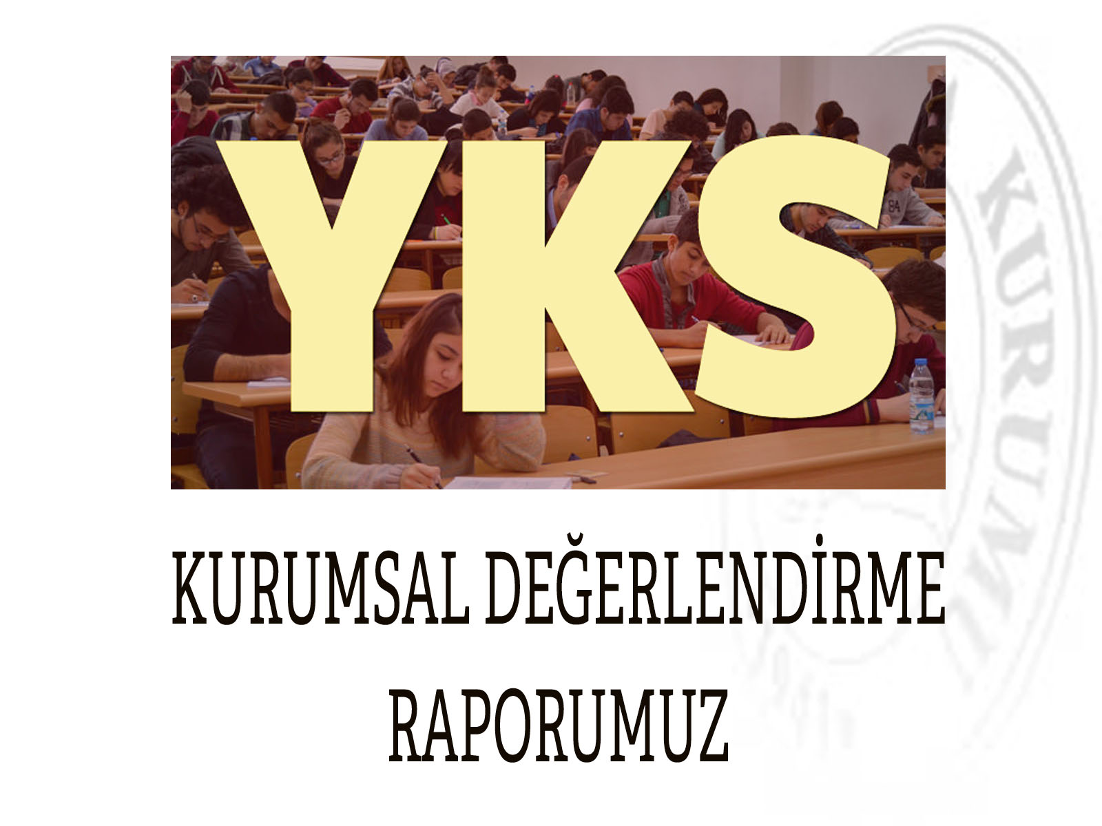 YKS Raporumuz