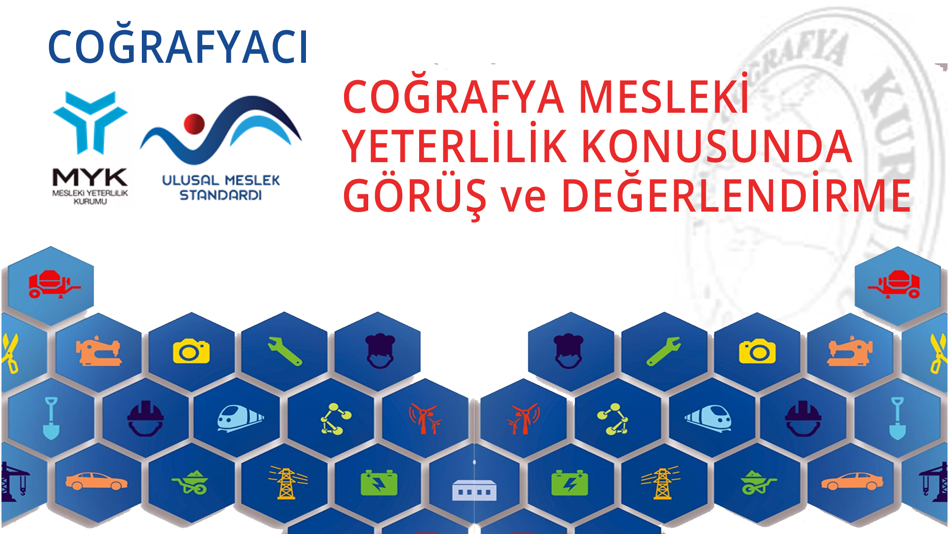 COĞRAFYA MESLEKİ YETERLİLİK KONUSUNDA GÖRÜŞ ve DEĞERLENDİRME