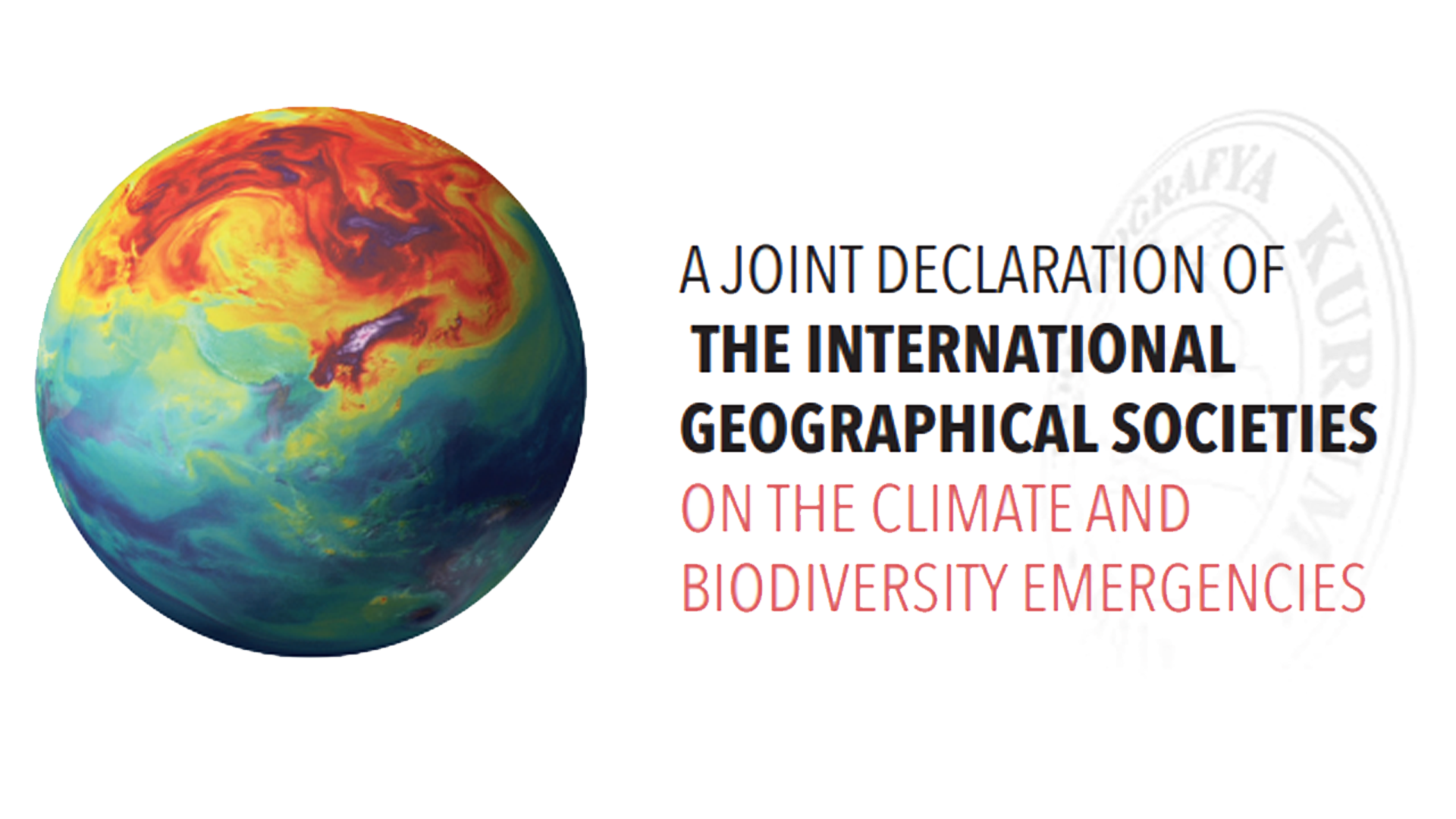 İklim ve Biyoçeşitlilikteki Acil Durumlar Üzerine Uluslararası Coğrafya Topluluklarından Ortak Bildiri