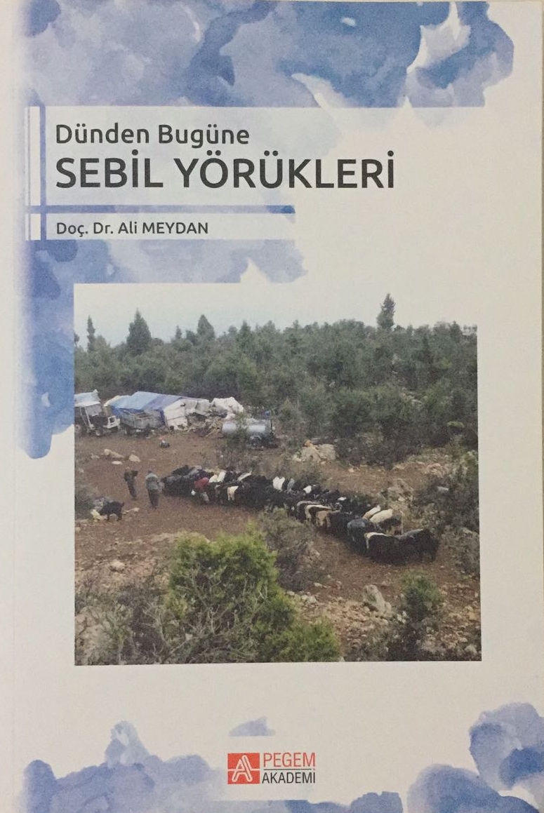 Dünden Bugüne Sebil Yörükleri